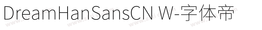 DreamHanSansCN W字体转换